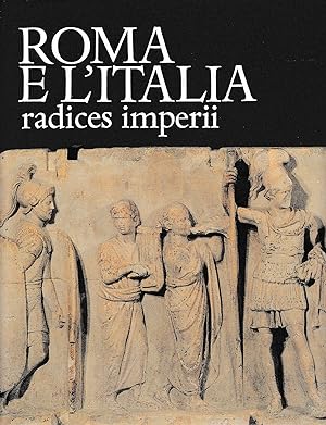 Roma e l'Italia radices imperii