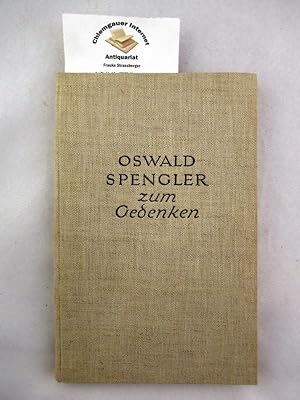 Oswald Spengler zum Gedenken.