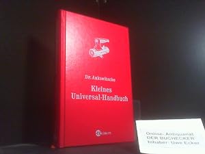 [Kleines Universal-Handbuch] ; Dr. Ankowitschs Kleines Universal-Handbuch. Mitarb. Elisabeth Gron...