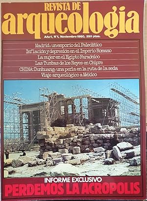 REVISTA DE ARQUEOLOGIA. Nº 1. NOVIEMBRE 1980. INFORME EXCLUSIVO, PERDEMOS LA ACROPOLIS.