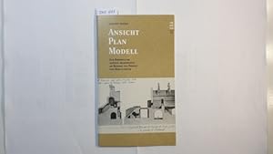 Ansicht, Plan, Modell : zur Darstellung antiker Architektur am Beispiel von Pompeji und Herculaneum