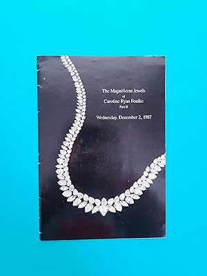 The Magnificent Jewels of Caroline Ryan Foulke: Part II (Wednesday, December 2, 1987)