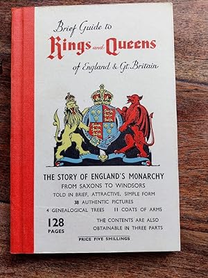 Brief Guide to Kings and Queens of England and Great Britain