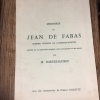 Mémoires de Jean de Fabas, premier vicomte de Castets-en-Dorthe publiés sur le manuscrit original...