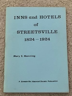 Inns and Hotels of Streetsville, 1824-1924