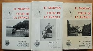 Le Morvan - Coeur de la France - Tome I, II et III