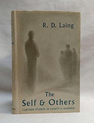 The Self and Others: Further Studies in Sanity and Madness