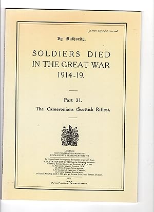 SOLDIERS DIED IN THE GREAT WAR 1914-19 PART 31, THE CAMERONIANS. ( SCOTTISH RIFLES)