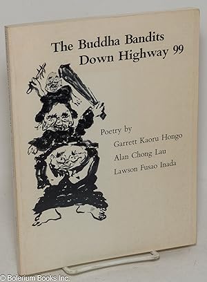 The Buddha bandits down Highway 99; poetry