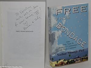 Free from bondage; after forty years in Bruderhof communities on three continents