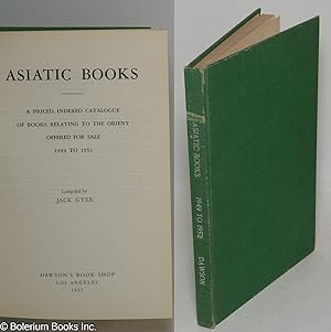 Asiatic Books - A Priced, Indexed Catalogue of Books Relating to the Orient Offered for Sale, 194...
