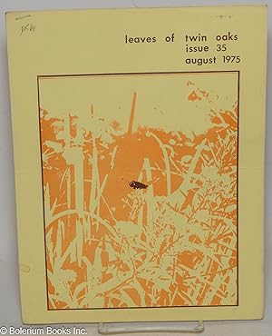 Leaves of Twin Oaks: issue 35 (August 1975)