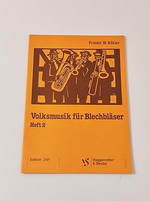 Volksmusik für Blechbläser. Heft 2