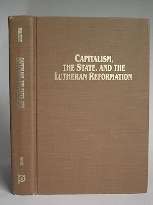Capitalism, the State, and the Lutheran Reformation: Sixteenth-Century Hesse