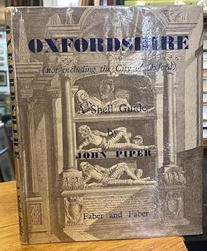 Oxfordshire, not including the City of Oxford: A Shell Guide