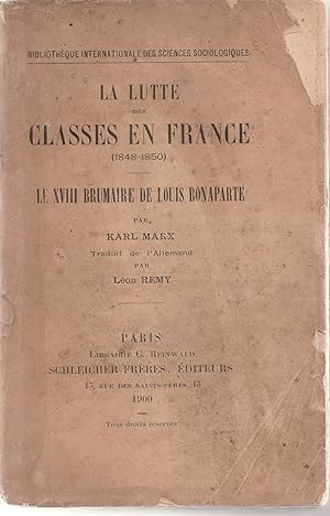 La lutte de classe en France (1848-1850). Le XVIII brumaire de Louis Bonaparte.
