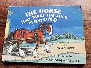 The Horse That Takes the Milk Around