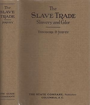 The Slave Trade Slavery and Color