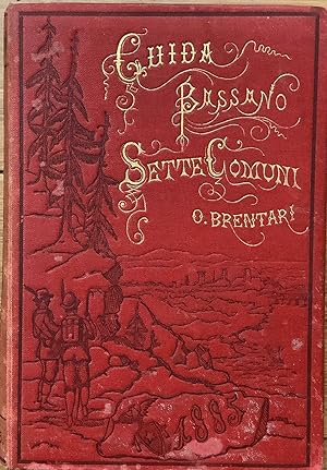Guida Storico-Alpina di Bassano-Sette Comuni