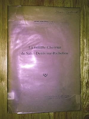 La famille Cherrier de Saint-Denis-sur-Richelieu: extrait de la Revue de l'Université d'Ottawa, l...