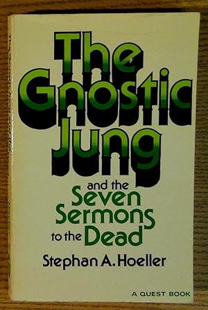 The Gnostic Jung and the Seven Sermons to the Dead