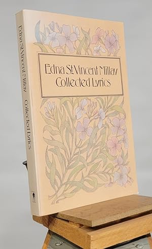 Edna St. Vincent Millay: Collected Lyrics