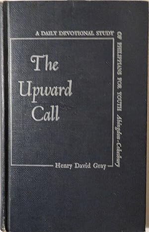 The Upward Call: a Daily Devotional Study of Philippians for Youth