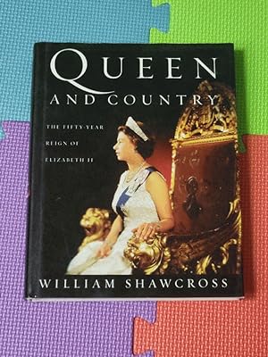 Queen and Country: The Fifty-Year Reign of Elizabeth II