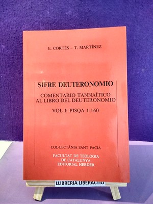 Sifre Deuteronomio: Comentario Tannaitico al Libro del Deuteronomio (Vol. I: PISQA 1-160)