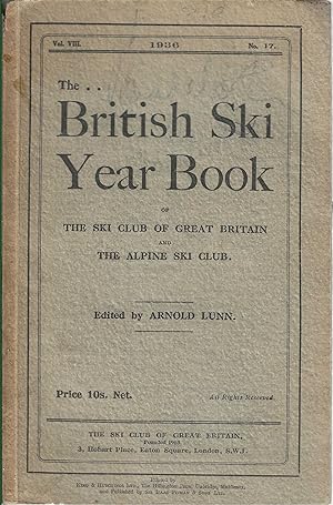 The British Ski Year Book of the Ski Club of Great Britain and the Alpine Club, 1936
