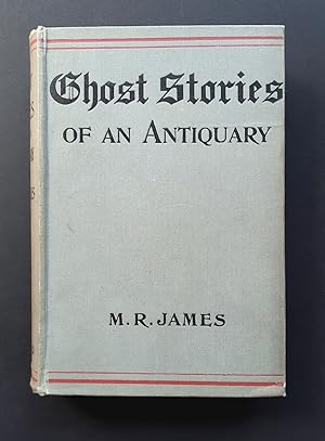 Ghost-Stories Of An Antiquary By Montague Rhodes James, LITT.D. Provost Of Eton College .
