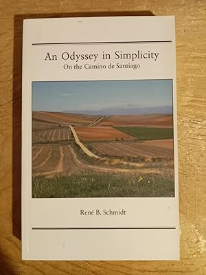 An Odyssey in Simplicity, On the Camino Santiago