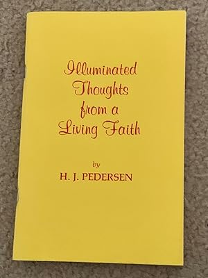 Illuminated Thoughts from a Living Faith