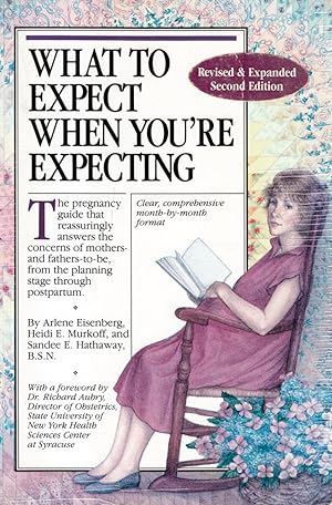 What to Expect When You're Expecting (Revised Edition)