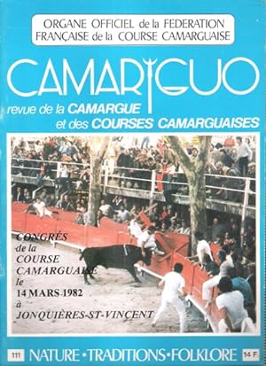Le Camariguo n° 111 Mars 1982 : Revue de la Camargue et Des Courses Camarguaises