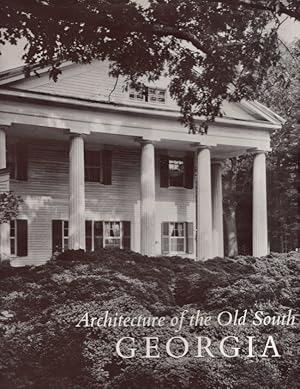 Architecture of the Old South: Georgia