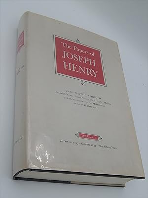 The Papers of Joseph Henry, Vol. 1: December 1797-October 1832: The Albany Years