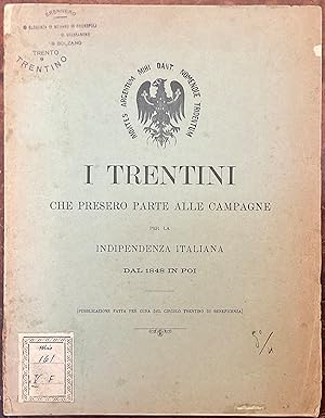 I trentini che presero parte alle campagne per l'indipendenza italiana dal 1848 in poi