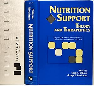 Nutrition support : Chapman & Hall Series in Clinical Nutrition