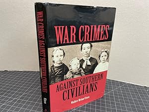 War Crimes Against Southern Civilians ( signed )