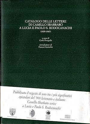 Catalogo delle lettere di Camillo Sbarbaro a Lucia e Paolo S. Rodocanachi (1929-1967)