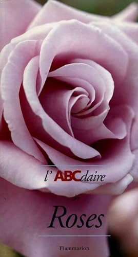 L'abcdaire des roses - Jacques Barrau