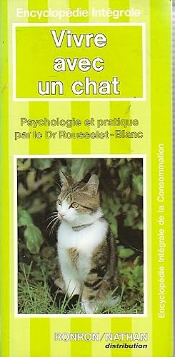 Vivre avec un chat - Pierre Rousselet-Blanc