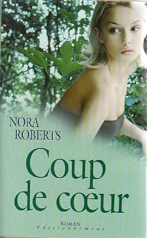 Coup de coeur - Nora Roberts