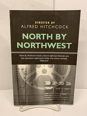North by Northwest, Directed by Alfred Hitchcock, Ultimate Film Guides