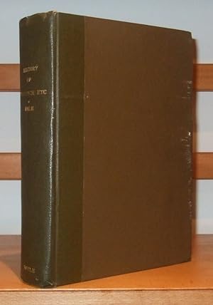 The History and Antiquities of Harwich and Dovercourt. Topographical, Dynastical and Political. F...