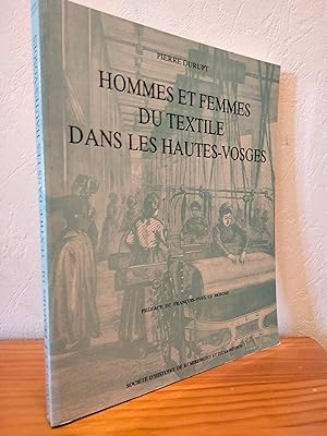 Hommes et Femmes du Textile dans les Hautes-Vosges