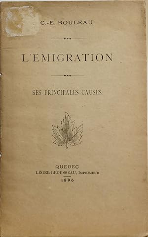 L'émigration. Ses principales causes