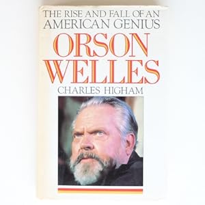 Orson Welles: Rise and Fall of an American Genius