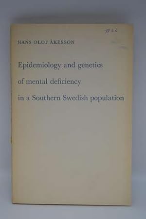 Epidemiology and Genetics of Mental Deficiency in a Southern Swedish Population